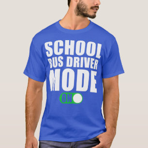 Modus "SchulBus-Treiber" T-Shirt