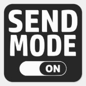 Modus "Senden" Quadratischer Aufkleber (Vorderseite)
