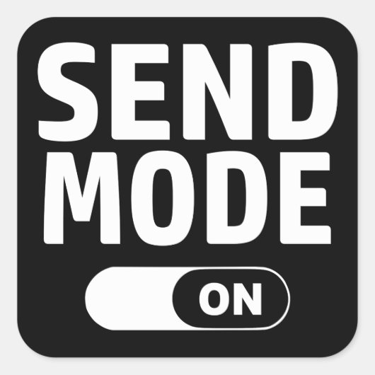 Modus "Senden" Quadratischer Aufkleber (Vorderseite)