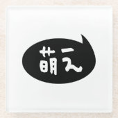 Moe 【萌 え】 Japanische Slang Glasuntersetzer (Vorderseite)