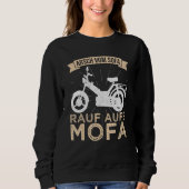 Mofaclub Mofa Mofa Mofa Mofa Sweatshirt (Vorderseite)