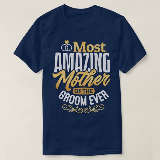 MOG Grooms Mutter Hochzeit Phantastischste Mutter T-Shirt (Design vorne)