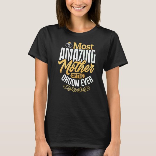 MOG Grooms Mutter Hochzeit Phantastischste Mutter T-Shirt (Vorderseite)