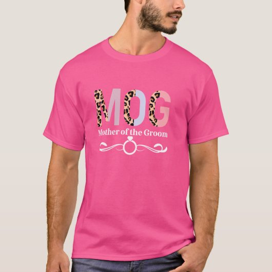 MOG Mutter der Groom Leoparden Mama des Bräutigam T-Shirt (Vorderseite)