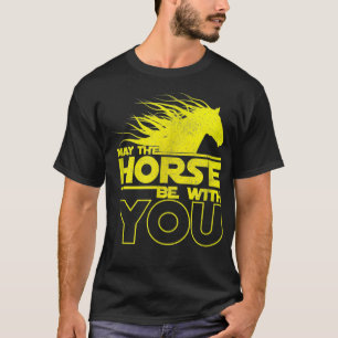 Möge das Pferd mit U You Funny Sci Fi Pferd sein T-Shirt