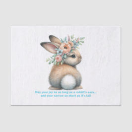 Möge deine Freude so lange sein wie ein Kaninchen  Seidenpapier