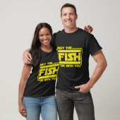 Möge der Fisch mit dir beim Angeln sein T-Shirt (Unisex)