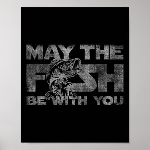 Möge der Fisch mit dir sein Funny Fishing Gif Poster