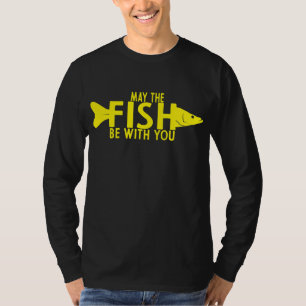 Möge der FISH bei dir sein  T-Shirt