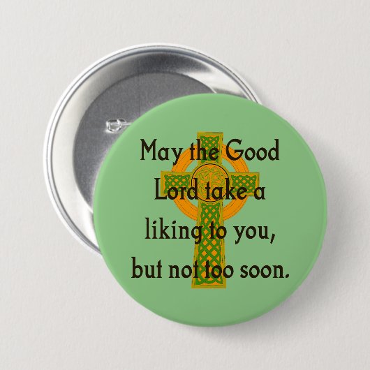 Möge der gute Herr etwas mögen - irisches Zitat Button (Vorne & Hinten)