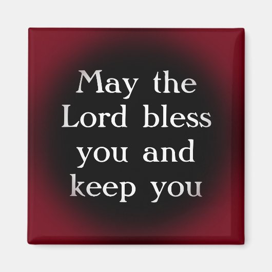 Möge der Herr euch segnen und euch behalten haben Magnet (Vorne)