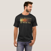 Möge der Kaffee mit dir Niedlich sein, vielleicht T-Shirt (Vorne ganz)