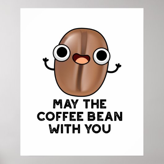 Möge der Kaffee mit dir Pub trinken Poster (Vorne)