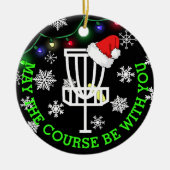 Möge der Kurs mit Ihnen sein, Disk Golf Weihnachte Keramik Ornament (Vorne)