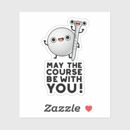 Möge der Platz mit Ihrem lustigen Golf Pun sein Aufkleber (Blatt)