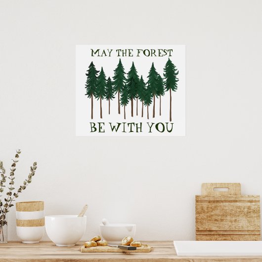 Möge der Wald bei dir GERETTET werden Poster (Küche)