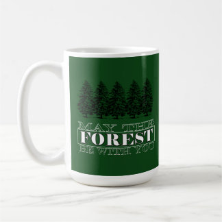Möge der Wald bei dir sein Kaffeetasse