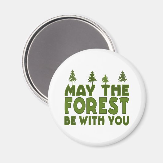 Möge der Wald bei dir sein Magnet (Vorderseite/Rückseite)