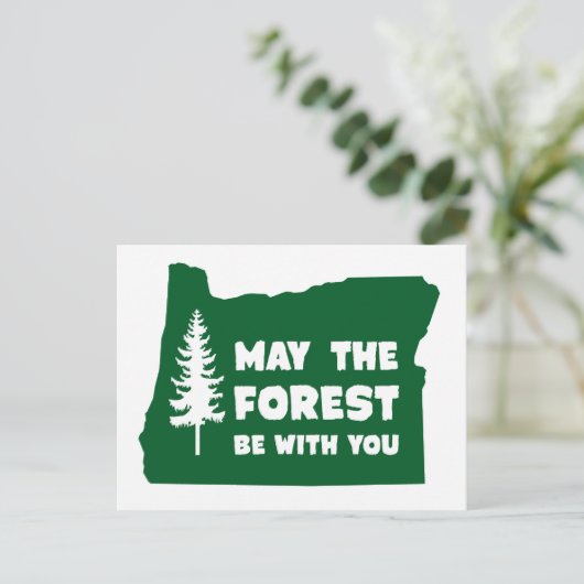Möge der Wald bei dir sein Oregon Postkarte (Stehend Vorderseite)