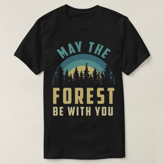 Möge der Wald bei dir sein T-Shirt (Design vorne)