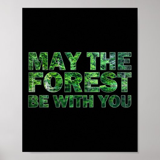 Möge der Wald mit dir sein Naturwandern  Poster (Vorne)
