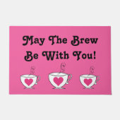 "Möge die Braut bei dir sein!" Fußmatte (Vorderseite)