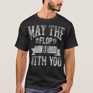 Möge die Flop bei dir störenden Poker sein T-Shirt