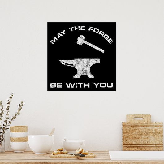 Möge die Schmiede bei dir sein Poster (Küche)