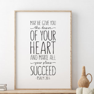 Möge er dir das Verlangen geben, Psalm 20:4 Poster