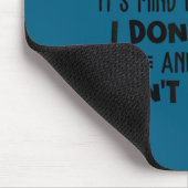 Möge es dir nicht gefallen, erinnere dich, es ist mousepad (Ecke)