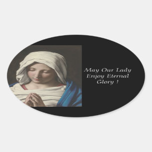 Möge unsere Lady ewigen Glanz genießen! Ovaler Aufkleber