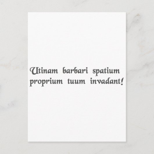 Mögen Barbaren in Ihren persönlichen Raum eindring Postkarte (Vorderseite)