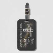 Mögen die Brücken, die ich brennen, den Weg freima Gepäckanhänger (Vorderseite Vertikal)