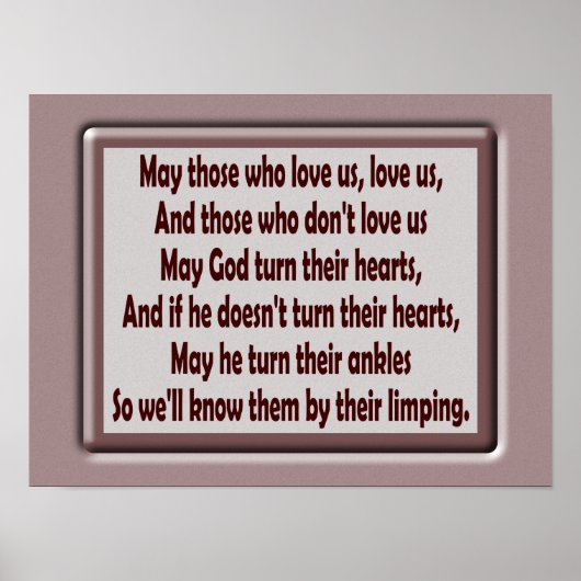 Mögen diejenigen, die uns Liebe geben — Kunst Poster (Vorne)