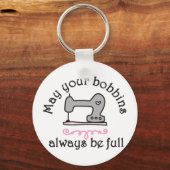 Mögen Ihre Bobbins Schlüsselanhänger (Vorderseite)