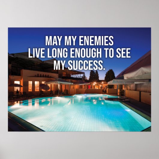 Mögen meine Feinde lange genug leben, um meinen Er Poster (Vorne)