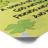 Mögen Sie eine Welt haben, die Ihnen zur Verfügung Poster (Ecke)