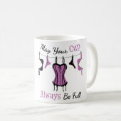 Mögen Sie Ihren Pokal Kaffeetasse (VorderseiteRechts)