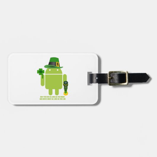 Mögen Sie leben, solange Sie irische Wanze Droid Gepäckanhänger (Vorderseite horizontal)