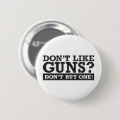 Mögen Sie nicht Gewehre? Kaufen Sie nicht ein! Button (Vorne & Hinten)