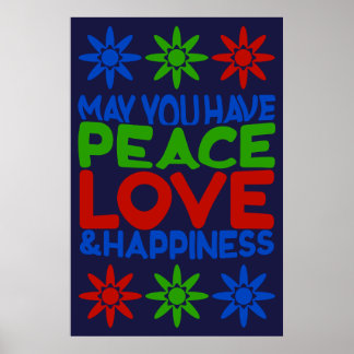 Mögen Sie Ruhe, Liebe und Glück haben Poster