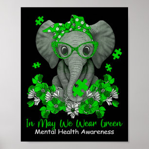 Mögen wir ein Bewusstsein für die psychische Gesun Poster