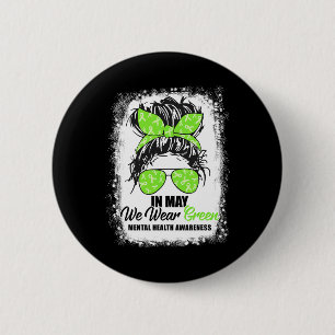 Mögen wir Green Messy Bun Mental Health Awards tra Button
