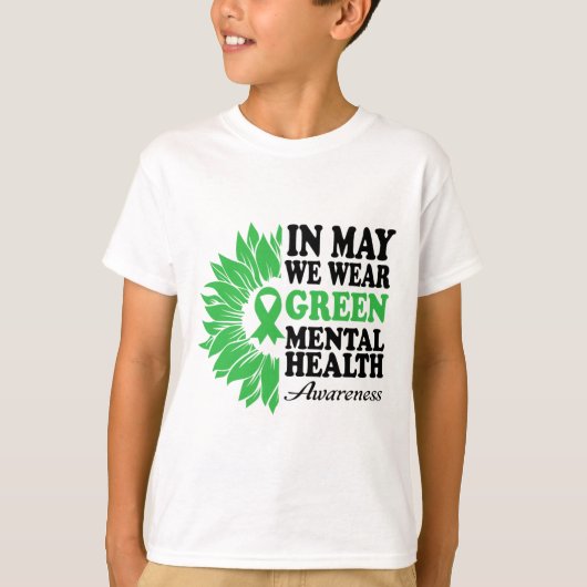 Mögen wir Grün für den Mental Health Awareness Mon T-Shirt (Vorderseite)