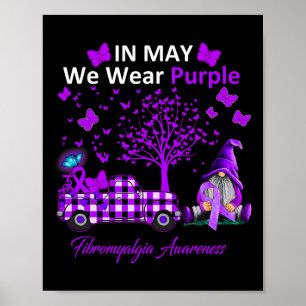 Mögen wir Lila Fibromyalgie-Aufklärungsgeschenke t Poster