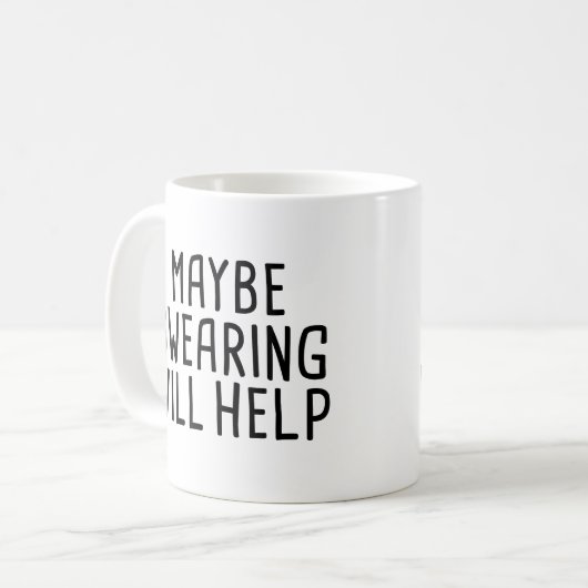 Möglicherweise schwören hilft kaffeetasse (Vorderseite Links)