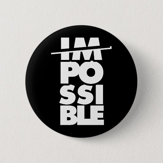 Mögliches unmögliches motivierend Angebot Button (Vorderseite)