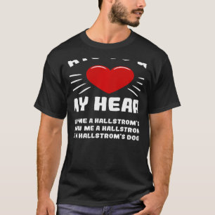 Möglichkeiten, mein Herz zu gewinnen Hallstroms Hu T-Shirt