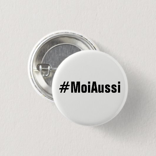 #MoiAussi Knopf Button (Vorne & Hinten)
