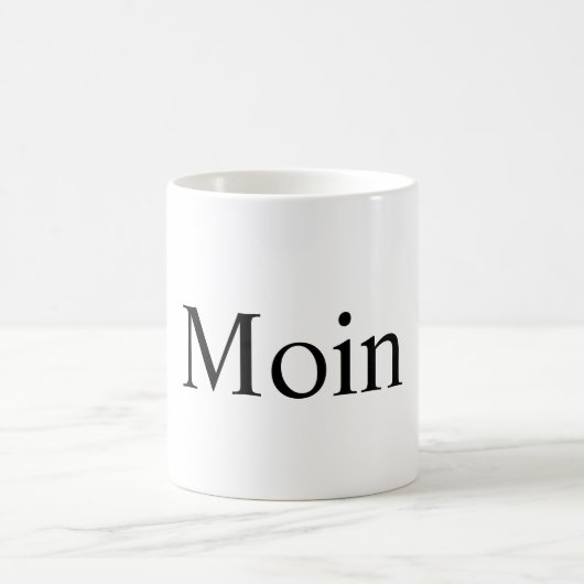 Moin Tasse, Dialekt aus Nord deutschland, Hamburg Kaffeetasse (Mittel)